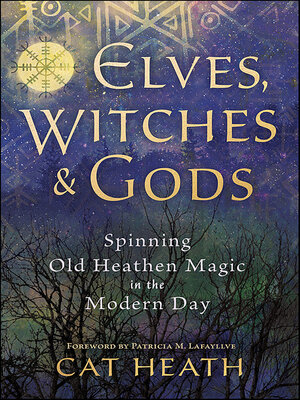 cover image of Elves, Witches & Gods